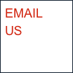 EMAIL 
US